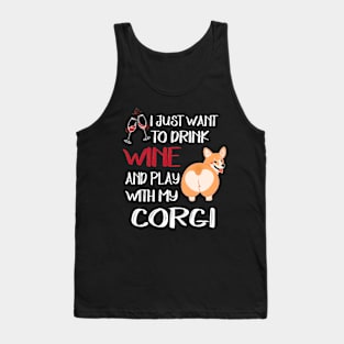 I Want Just Want To Drink Wine (91) Tank Top